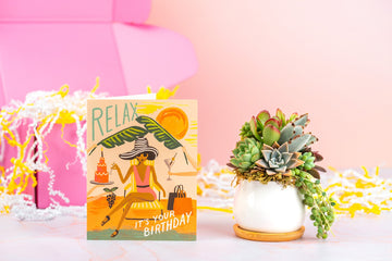Relax, It's Your Birthday Succulent Gift Box | Living Succulent Arrangement + Personalized Greeting Card, Happy Birthday Gift
